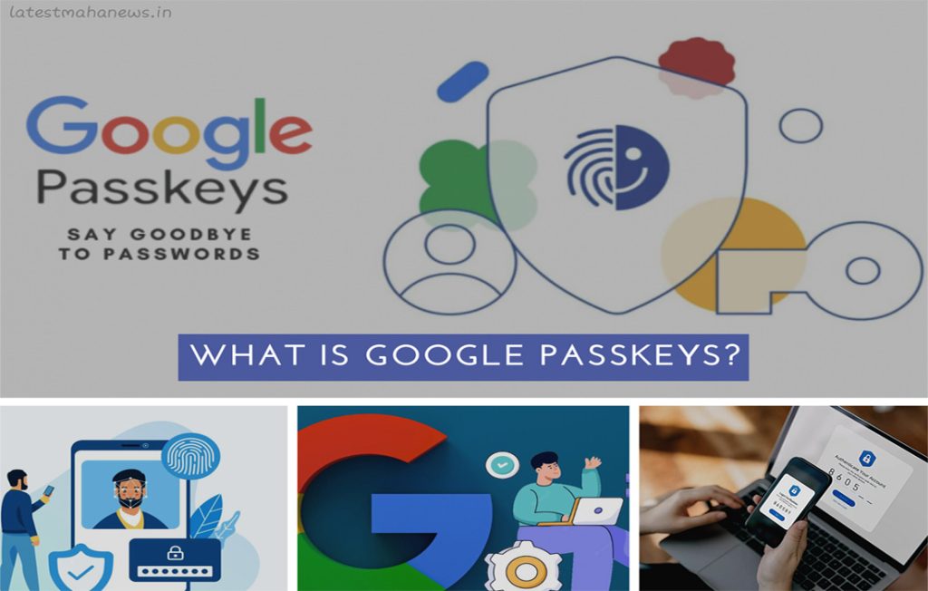 Google-passkeys-what-is-google-passkey-latest-maha-news-india-passordless-login-new-feature-from-google-for-password