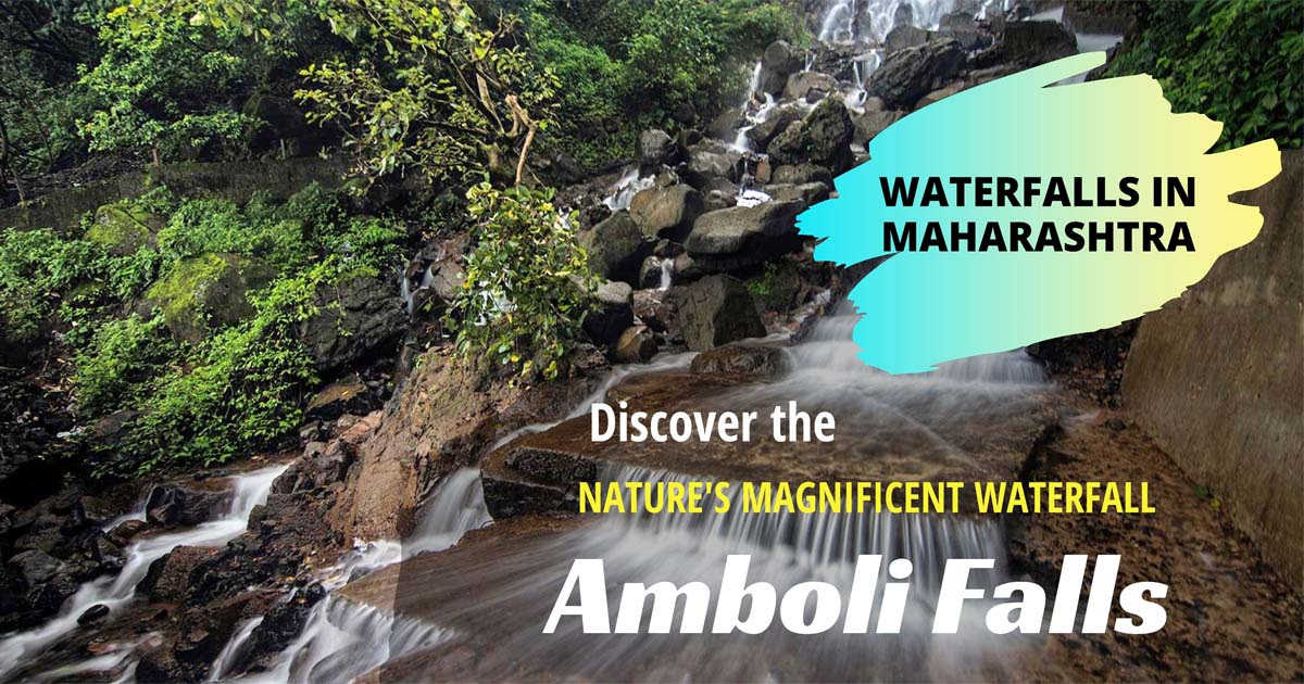 Amboli Falls: Nature's magnificent waterfall, Tourist Guide